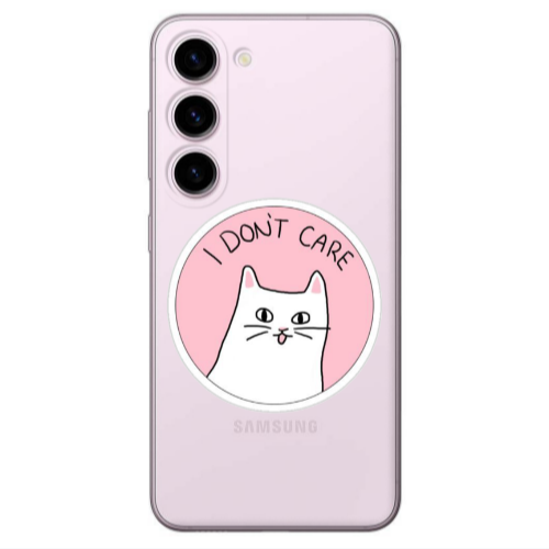 Samsung S23 I dont Care Transparent Silicone TPU Θήκη