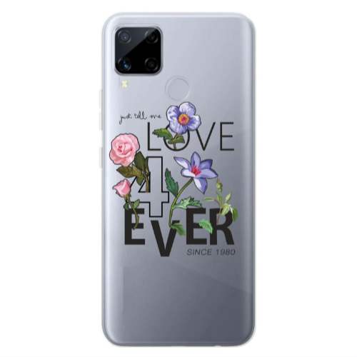 Realme C25S Love for ever Transparent Silicone TPU Θήκη