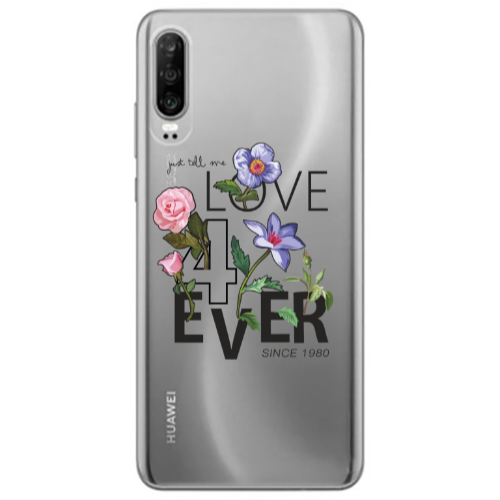 Huawei P30 Love for ever Transparent Silicone TPU Θήκη