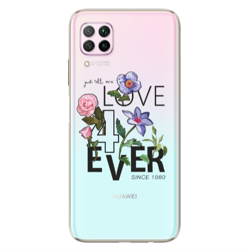 Huawei P40 Lite Love for ever Transparent Silicone TPU Θήκη