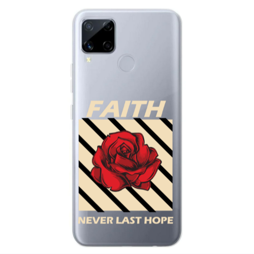 Realme C25S Faith Never Last Hope Transparent Silicone TPU Θήκη