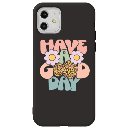 Apple iPhone 11  Have A Good day Black Colored Silicone TPU Θήκη