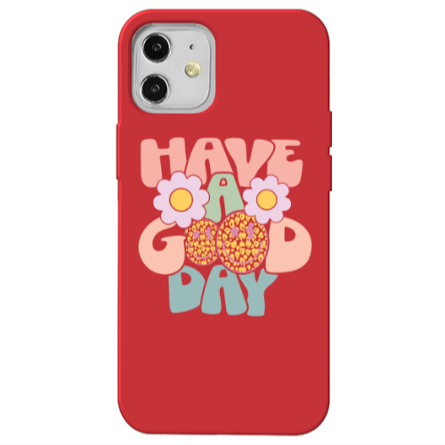 Apple iPhone 12 Have A Good day Red Colored Silicone TPU Θήκη