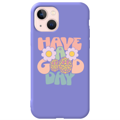 Apple iPhone 13 Have A Good day Purple Colored Silicone TPU Θήκη
