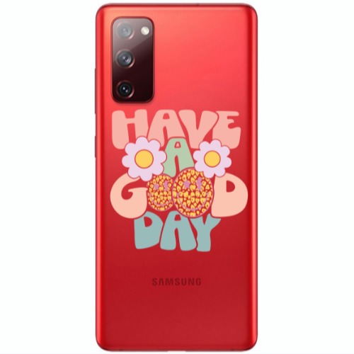 Samsung S20 FE Have A Good day Transparent Silicone TPU Θήκη