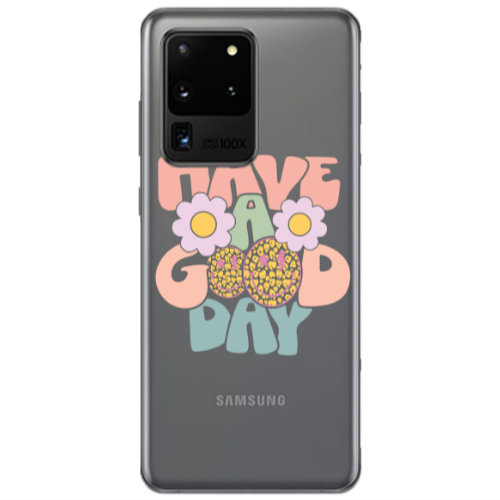 Samsung S20 Ultra Have A Good day Transparent Silicone TPU Θήκη