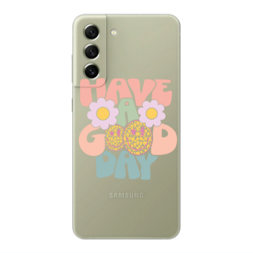 Samsung S21 Have A Good day Transparent Silicone TPU Θήκη