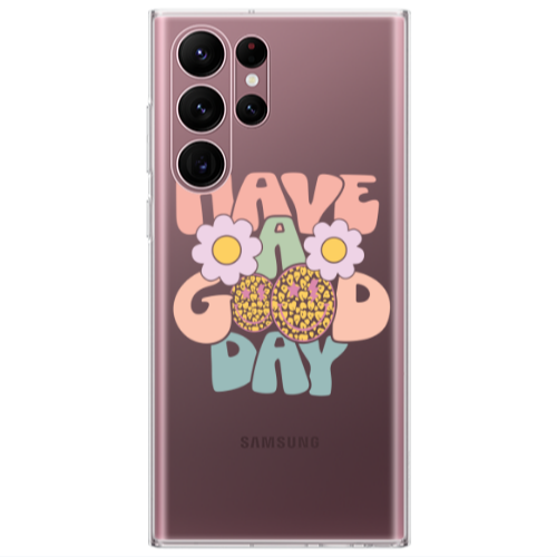 Samsung S22 Ultra Have A Good day Transparent Silicone TPU Θήκη