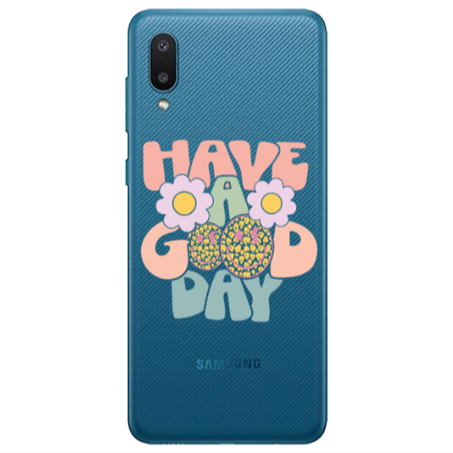 Samsung A02 Have A Good day Transparent Silicone TPU Θήκη
