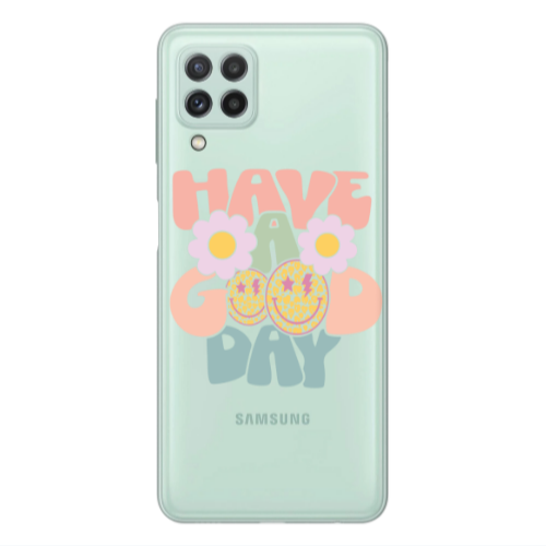 Samsung A22 4G Have A Good day Transparent Silicone TPU Θήκη