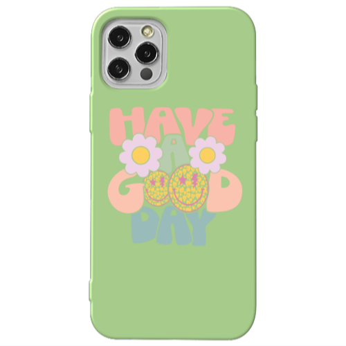 Apple iPhone 12 Pro Max Have A Good day Light Green Colored Silicone TPU Θήκη
