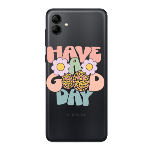 Samsung A04 Have A Good day Transparent Silicone TPU Θήκη