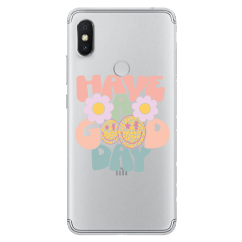 Xiaomi Redmi S2 Have A Good day Transparent Silicone TPU Θήκη