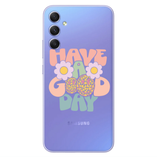 Samsung A34 Have A Good day Transparent Silicone TPU Θήκη