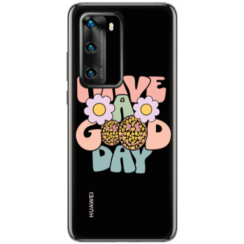 Huawei P40 Have A Good day Transparent Silicone TPU Θήκη