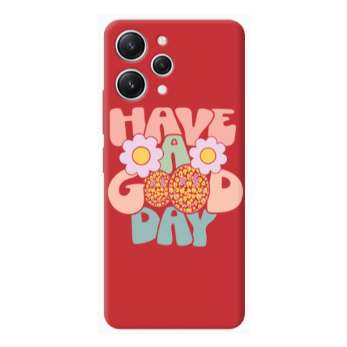 Xiaomi Redmi 12 Have A Good day Red Colored Silicone TPU Θήκη