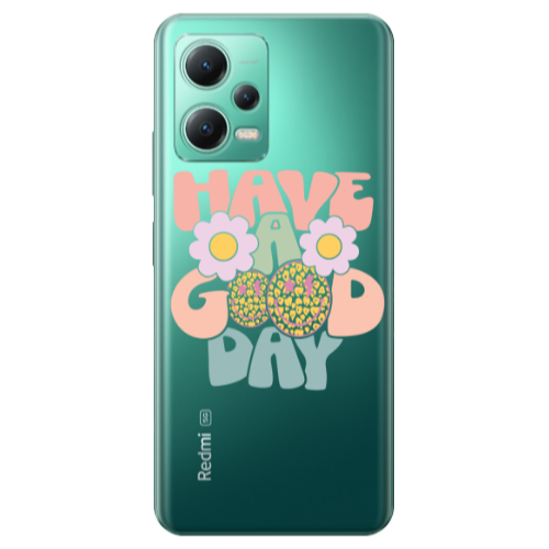 Xiaomi Redmi Note 12 Pro Plus 5G Have A Good day Transparent Silicone TPU Θήκη