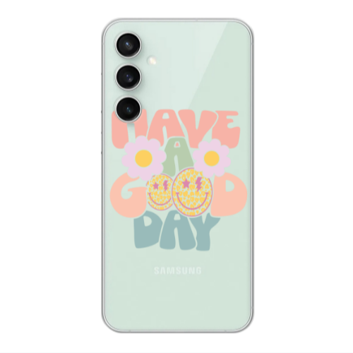 Samsung S23FE Have A Good day Transparent Silicone TPU Θήκη