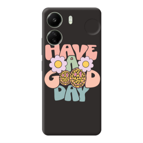 Xiaomi Redmi 13C Have A Good day Black Colored Silicone TPU Θήκη