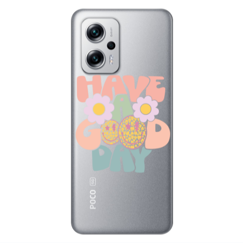Xiaomi Poco X4 GT Have A Good day Transparent Silicone TPU Θήκη