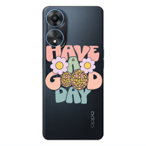 Oppo A 98 Have A Good day Transparent Silicone TPU Θήκη