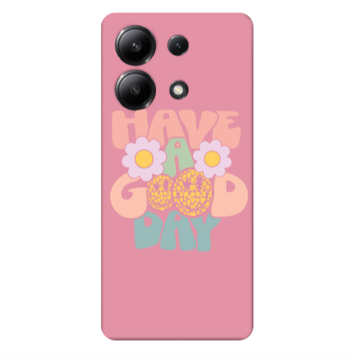 Xiaomi Redmi Note 13 4G Have A Good day Pink Colored Silicone TPU Θήκη