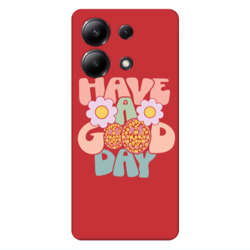 Xiaomi Redmi Note 13 4G Have A Good day Red Colored Silicone TPU Θήκη