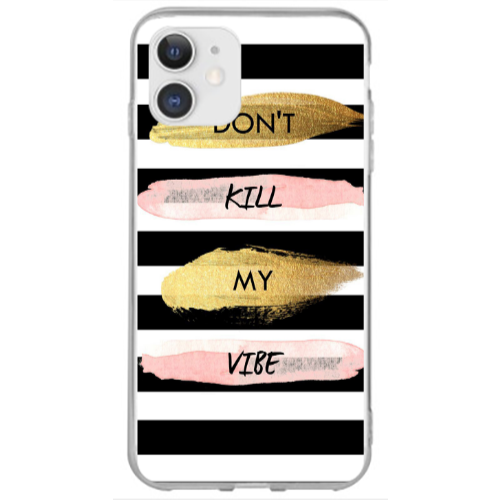 Apple iPhone 12 Kill my vibe Transparent Silicone TPU Θήκη