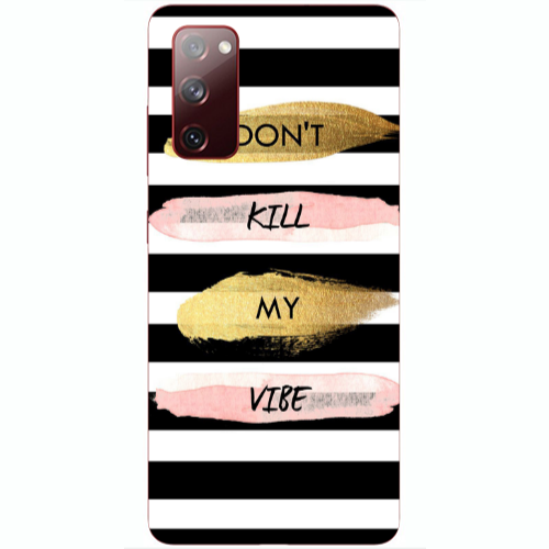 Samsung S20 FE Kill my vibe Transparent Silicone TPU Θήκη