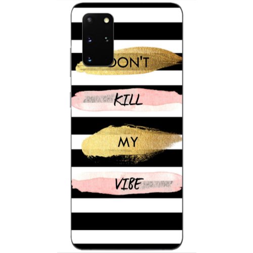 Samsung S20 Plus Kill my vibe Transparent Silicone TPU Θήκη