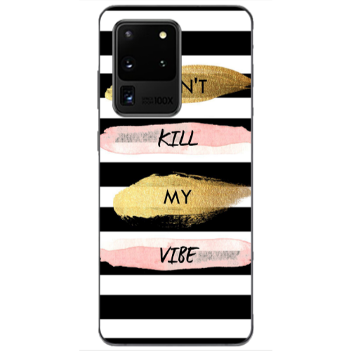 Samsung S20 Ultra Kill my vibe Transparent Silicone TPU Θήκη