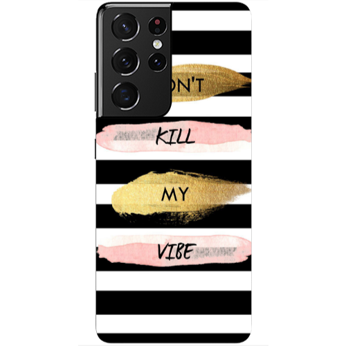 Samsung S21 Ultra Kill my vibe Transparent Silicone TPU Θήκη