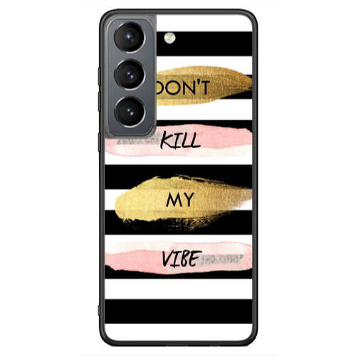 Samsung S21 Ultra Kill my vibe Black Glossy Θήκη