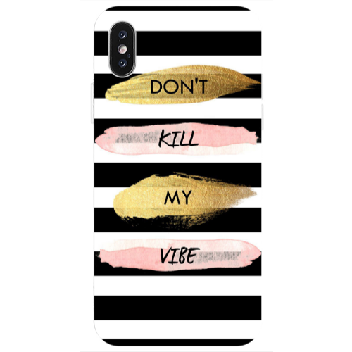 Apple iPhone Xs Max Kill my vibe Transparent Silicone TPU Θήκη
