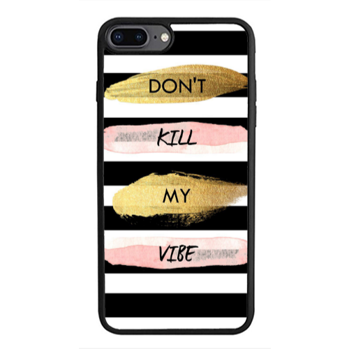 Apple iPhone 7 Plus Kill my vibe Black Glossy Θήκη