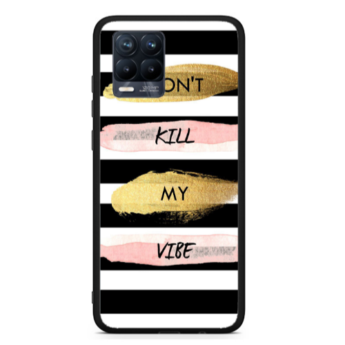 Realme 8  Kill my vibe Black Glossy Θήκη