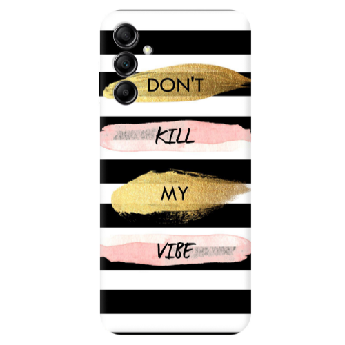 Samsung A24 Kill my vibe Transparent Silicone TPU Θήκη