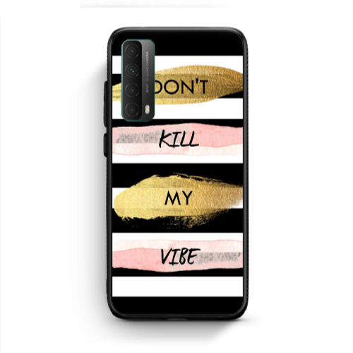 Huawei P Smart 2021 Kill my vibe Black Glossy Θήκη