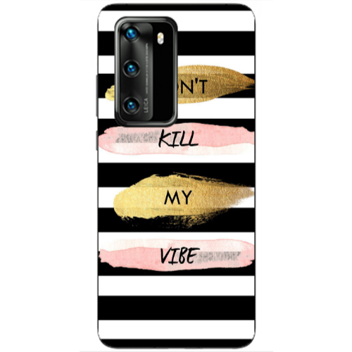 Huawei P40 Kill my vibe Transparent Silicone TPU Θήκη