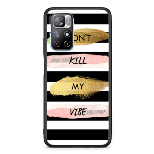 Xiaomi Poco M4 Pro 5G Kill my vibe Black Glossy Θήκη
