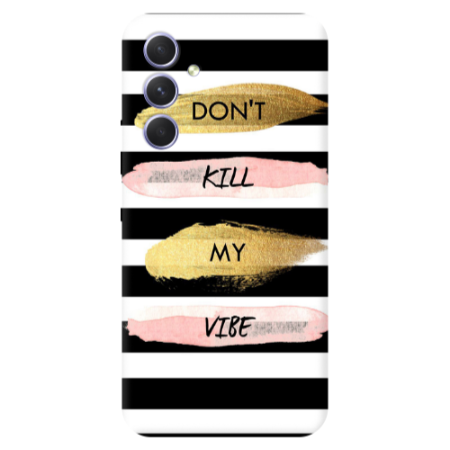 Samsung A55 Kill my vibe Transparent Silicone TPU Θήκη