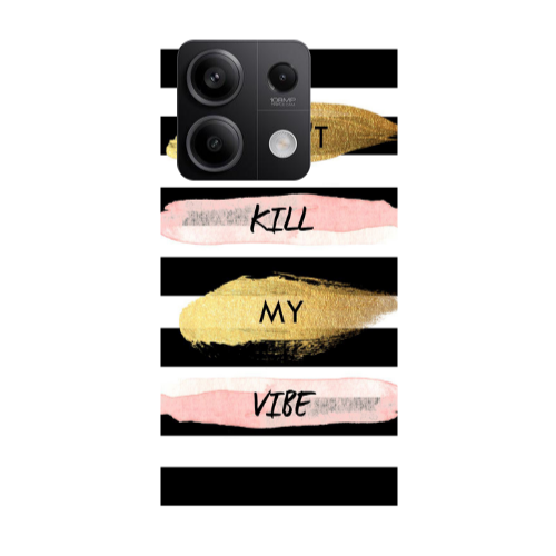 Xiaomi Redmi Note 13Pro 5G Kill my vibe Transparent Silicone TPU Θήκη