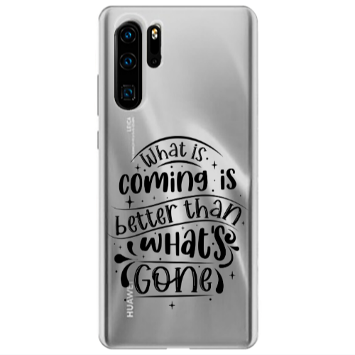Huawei P30 Pro What is coming Transparent Silicone TPU Θήκη