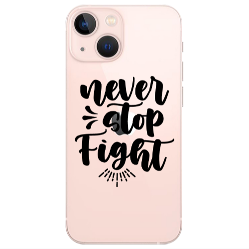 Apple iPhone 13 Never stop fight Transparent Silicone TPU Θήκη