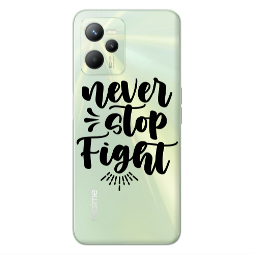 Realme C35 Never stop fight Transparent Silicone TPU Θήκη