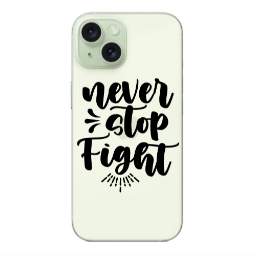 Apple iPhone 15 Plus Never stop fight Transparent Silicone TPU Θήκη
