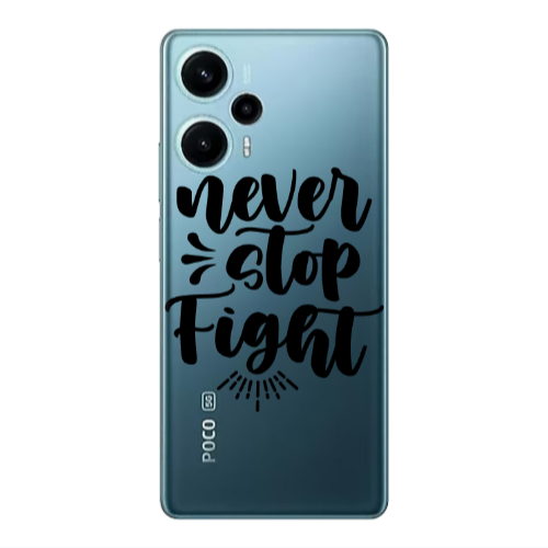 Xiaomi Poco F5 Never stop fight Transparent Silicone TPU Θήκη