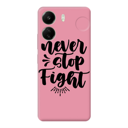 Xiaomi Redmi 13C Never stop fight Pink Colored Silicone TPU Θήκη