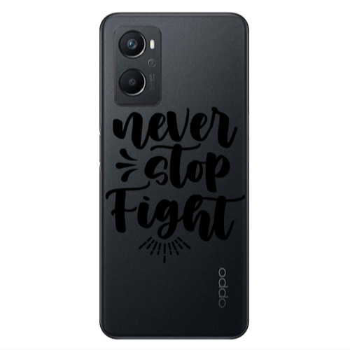 Oppo A 96 Never stop fight Transparent Silicone TPU Θήκη
