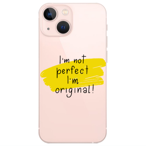 Apple iPhone 13 I m not perfect Transparent Silicone TPU Θήκη